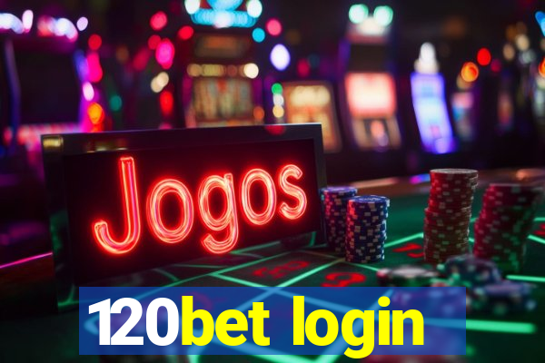 120bet login